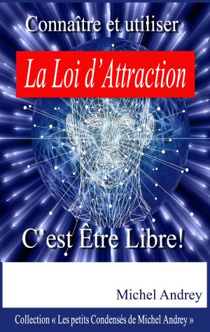 La Loi d'Attraction